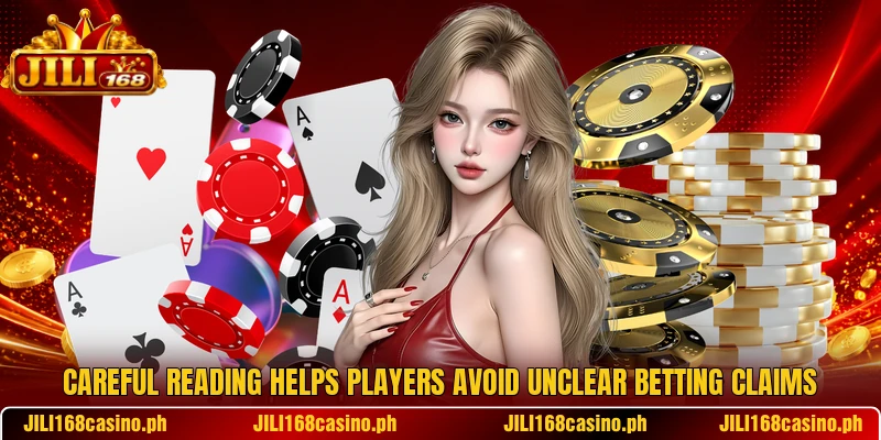 Careful reading helps players avoid unclear betting claims