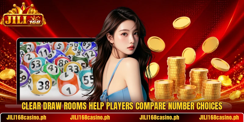 Clear draw rooms help players compare number choices Clear draw rooms help players compare number choices