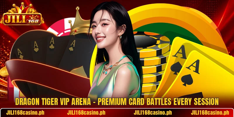 Dragon Tiger VIP Arena – Premium Card Battles Every Session