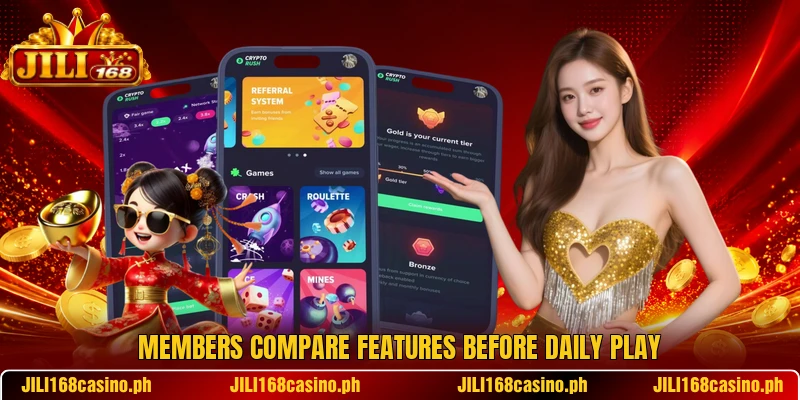 Members compare features before daily play Members compare features before daily play