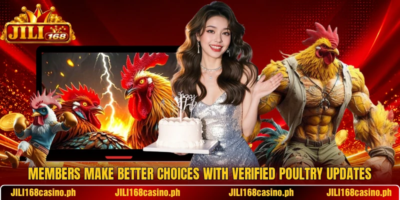Members make better choices with verified poultry updates Members make better choices with verified poultry updates