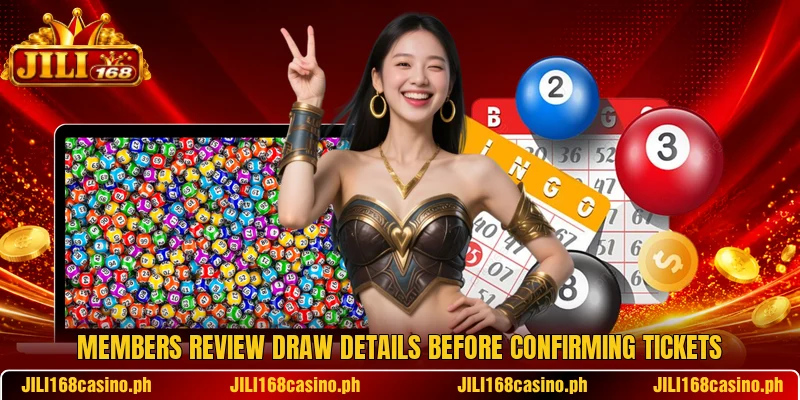 Members review draw details before confirming tickets