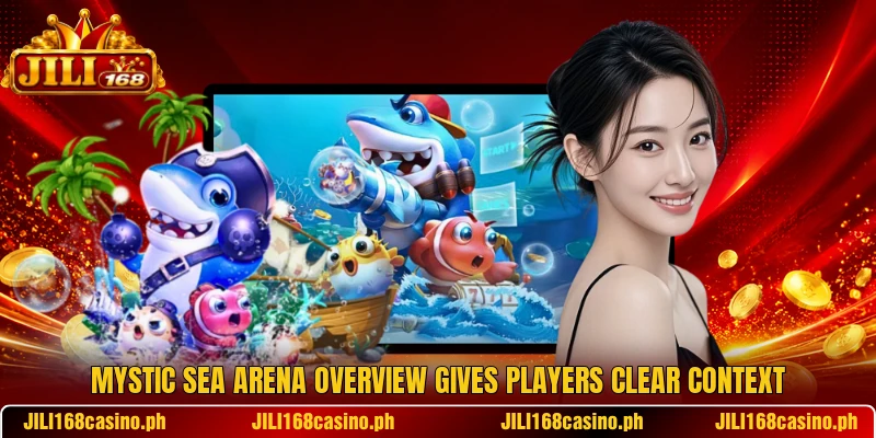 Mystic Sea Arena overview gives players clear context Mystic Sea Arena overview gives players clear context
