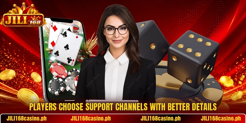 Players choose support channels with better details Players choose support channels with better details