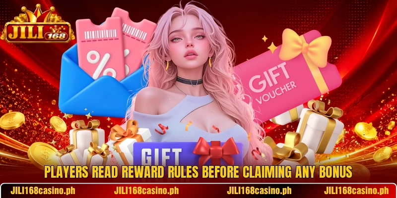 Players read reward rules before claiming any bonus