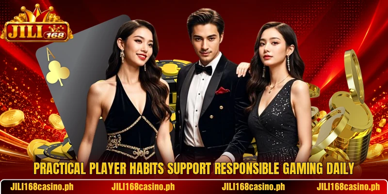 Practical player habits support responsible gaming daily