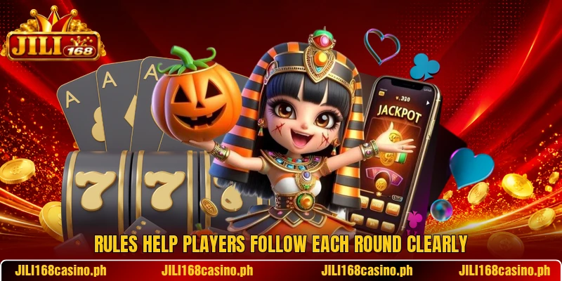 Rules help players follow each round clearly Rules help players follow each round clearly