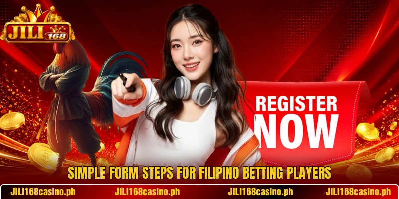 Simple form steps for Filipino betting players