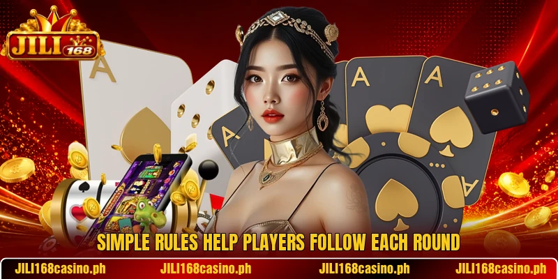 Simple rules help players follow each round